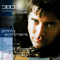 360 Urban Groove - EP by Jimmy Sommers album reviews, ratings, credits