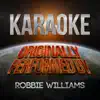 Karaoke (Originally Performed By Robbie Williams) - Single album lyrics, reviews, download