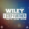 1 Step Further (feat. Ghetts, Ice Kid & Devlin) song lyrics