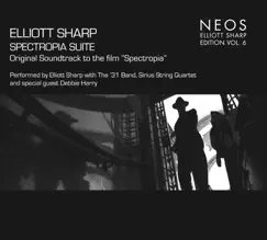 Elliott Sharp Edition, Vol. 6: Spectropia Suite by Elliott Sharp album reviews, ratings, credits