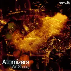 We Share - Single by Atomizers album reviews, ratings, credits