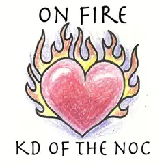 On Fire - Single by KD album reviews, ratings, credits
