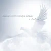 My Angel (A Dedication) - EP album lyrics, reviews, download