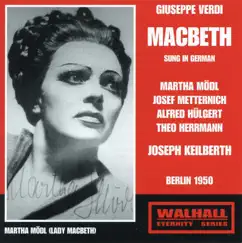 Macbeth, Act I: O meine Herrin (Live) Song Lyrics