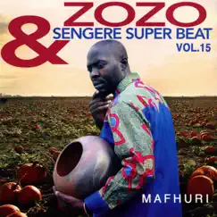 Mafhuri Vol. 15 by Zozo & Sengere Super Beat album reviews, ratings, credits