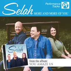 More and More of You (Performance Track) - EP by Selah album reviews, ratings, credits