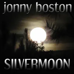 Silvermoon - Single by Jonny Boston album reviews, ratings, credits