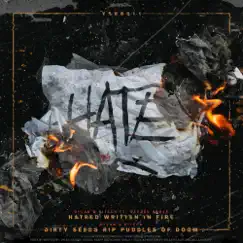 Hatred Written In Fire (Explicit) [feat. George Noble] Song Lyrics