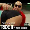 Ride It (feat. Trigg Da Kidd) - Single album lyrics, reviews, download