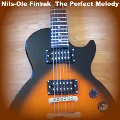 The Perfect Melody - Single by Nils-Ole Finbak album reviews, ratings, credits