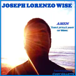 Amen / This Little Light of Mine - Single by Joseph Lorenzo Wise album reviews, ratings, credits
