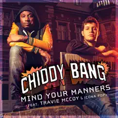 Mind Your Manners (feat. Travie McCoy & Icona Pop) [Clean] Song Lyrics