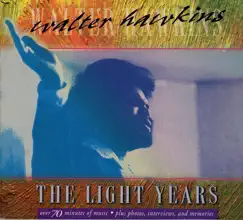 The Light Years by Walter Hawkins album reviews, ratings, credits