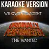 We Own the Night (Karaoke Version) [Originally Performed By the Wanted] - Single album lyrics, reviews, download