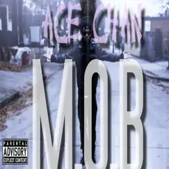 M.O.B - Single by Ace Chan album reviews, ratings, credits