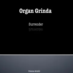 Surrender by Organ Grinda album reviews, ratings, credits