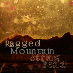 Ragged Mountain String Band by Ragged Mountain String Band album reviews, ratings, credits