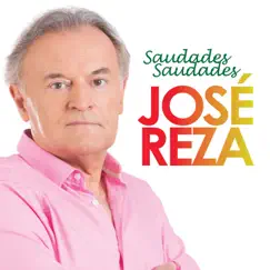 Saudades Saudades by José Reza album reviews, ratings, credits