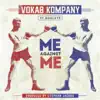 Me Against Me (feat. Souleye) - Single album lyrics, reviews, download