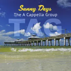 Sunny Days by The A Cappella Group album reviews, ratings, credits
