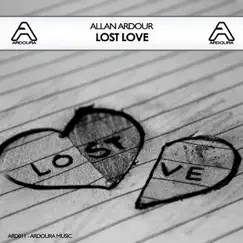 Lost Love - Single by Allan Ardour album reviews, ratings, credits