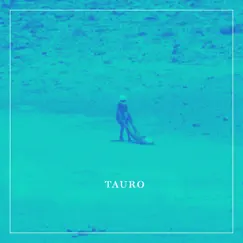 Tauro - Single by I Can Chase Dragons album reviews, ratings, credits