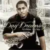 Day Dreaming album lyrics, reviews, download