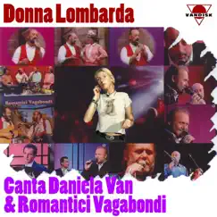 Donna lombarda by Daniela Van & Romantici Vagabondi album reviews, ratings, credits