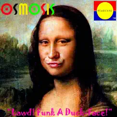 Lawd! Funk a Duck-Face!! Song Lyrics