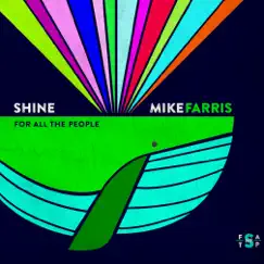 Shine For All the People by Mike Farris album reviews, ratings, credits