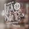 A Drink of Jack N Soul - Single album lyrics, reviews, download