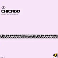 Chicago (Bob Ray Remix) Song Lyrics