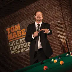 Live at Carnegie Pool Hall by Tom Mabe album reviews, ratings, credits
