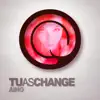 Tu As Change - Single album lyrics, reviews, download