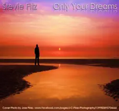 Only Your Dreams Song Lyrics