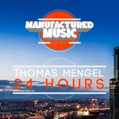 24 Hours - Single by Thomas Mengel album reviews, ratings, credits