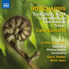 Ross Harris: Symphony No. 4 & Cello Concerto by Li-Wei Qin, Brett Dean & Auckland Philharmonia Orchestra album reviews, ratings, credits