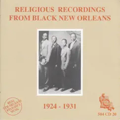 Religious Recordings from Black New Orleans 1924-1931 by Various Artists album reviews, ratings, credits