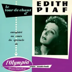 Le tour de chant d'Edith Piaf : Live à l'Olympia 1955 by Edith Piaf album reviews, ratings, credits
