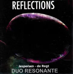 Reflections by Henrik Jespersen, Duo Resonante & Ko de Regt album reviews, ratings, credits