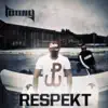 Respekt - Single album lyrics, reviews, download