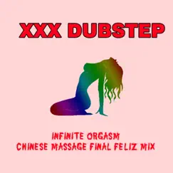 Infinite Orgasm (Chinese Massage Final Feliz mix) Song Lyrics