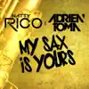 My Sax Is Yours - Single album lyrics, reviews, download