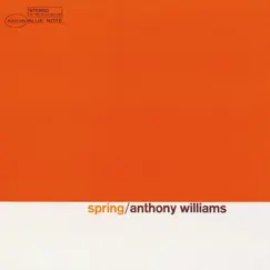 Spring (Remastered) by Tony Williams album reviews, ratings, credits