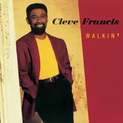 Walkin' by Cleve Francis album reviews, ratings, credits