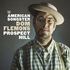 Prospect Hill by Dom Flemons album reviews, ratings, credits