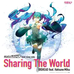 Sharing the World (feat. Hatsune Miku) Song Lyrics