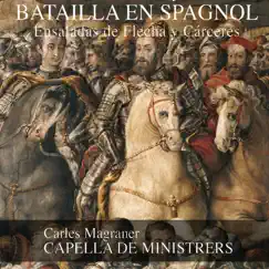 Batailla en Spagnol by Capella De Ministrers & Carles Magraner album reviews, ratings, credits