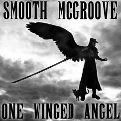 Final Fantasy VII - One Winged Angel Acapella - Single by Smooth McGroove album reviews, ratings, credits