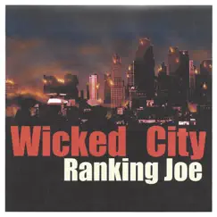 Wicked City - Single by Ranking Joe album reviews, ratings, credits